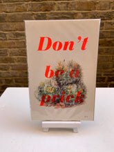 Load image into Gallery viewer, Basil &amp; Ford - Don&#39;t Be A Prick II
