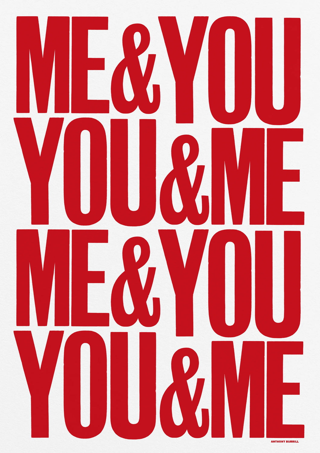 Anthony Burrill - Me and You and You and Me (Red)